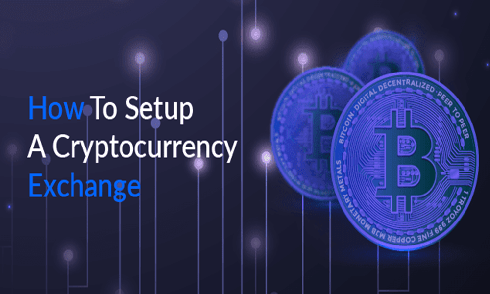 How To Setup A Cryptocurrency Exchange Software?